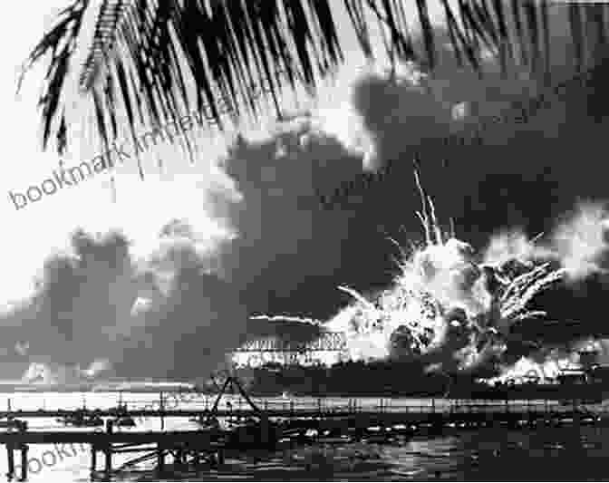 A Dramatic Depiction Of The Pearl Harbor Attack, With A Battleship Exploding And Flames Consuming The Harbor. Avenging Pearl Harbor: The Saga Of America S Battleships In The Pacific War