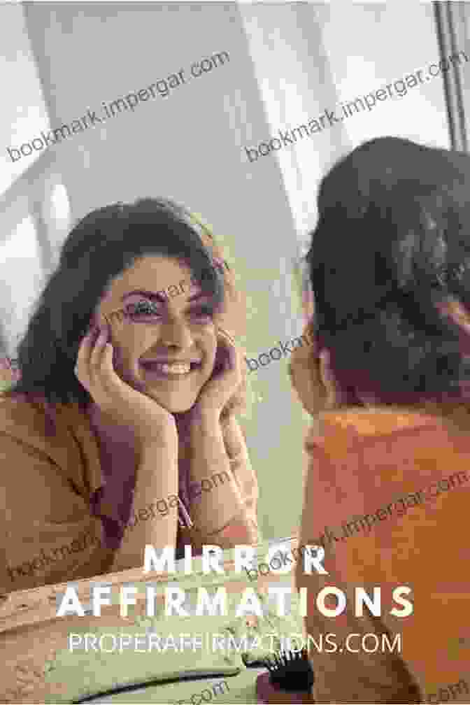 A Person Practicing Positive Affirmations In Front Of A Mirror Master Of Self Realization: An Ultimate Understanding