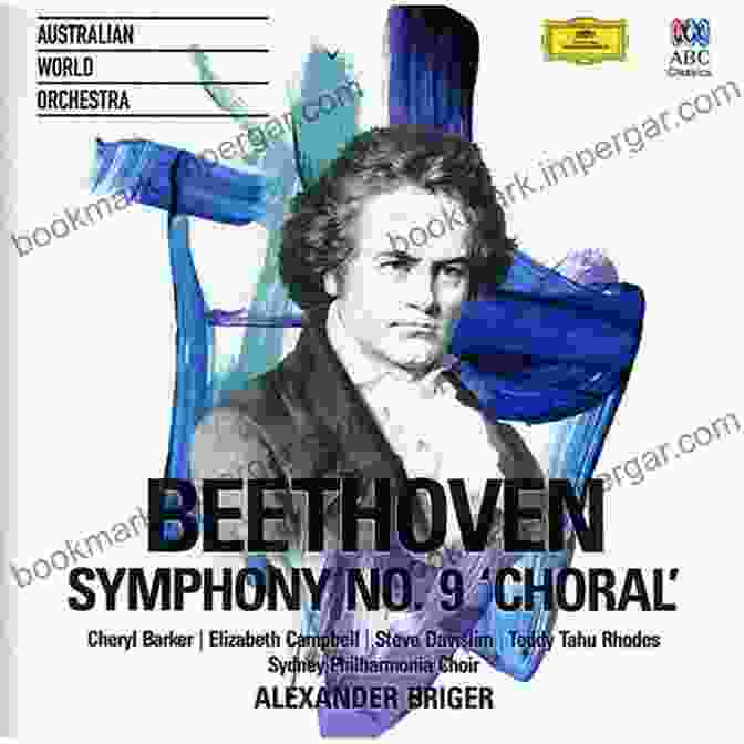 Beethoven Symphony No. 9 'Choral' Beethoven: A Life In Nine Pieces