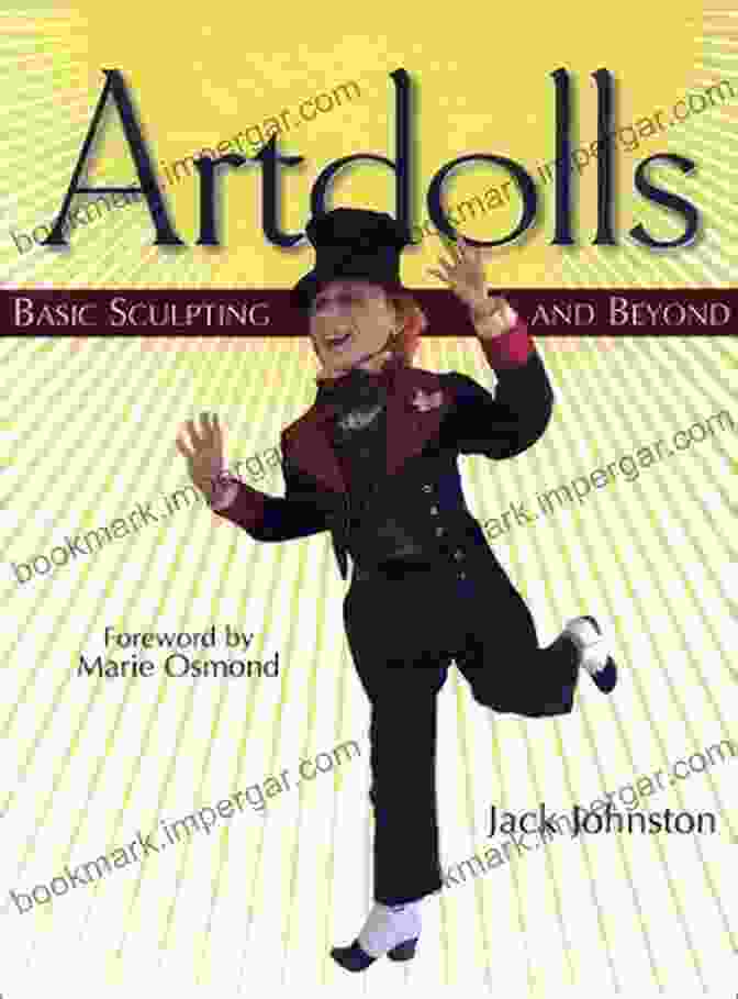 Book Cover Of Artdolls: Basic Sculpting And Beyond Artdolls: Basic Sculpting And Beyond