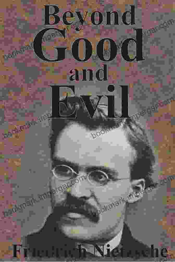 Book Cover Of Beyond Good And Evil By Friedrich Nietzsche Published By Dover Publications Beyond Good And Evil Ian Johnston