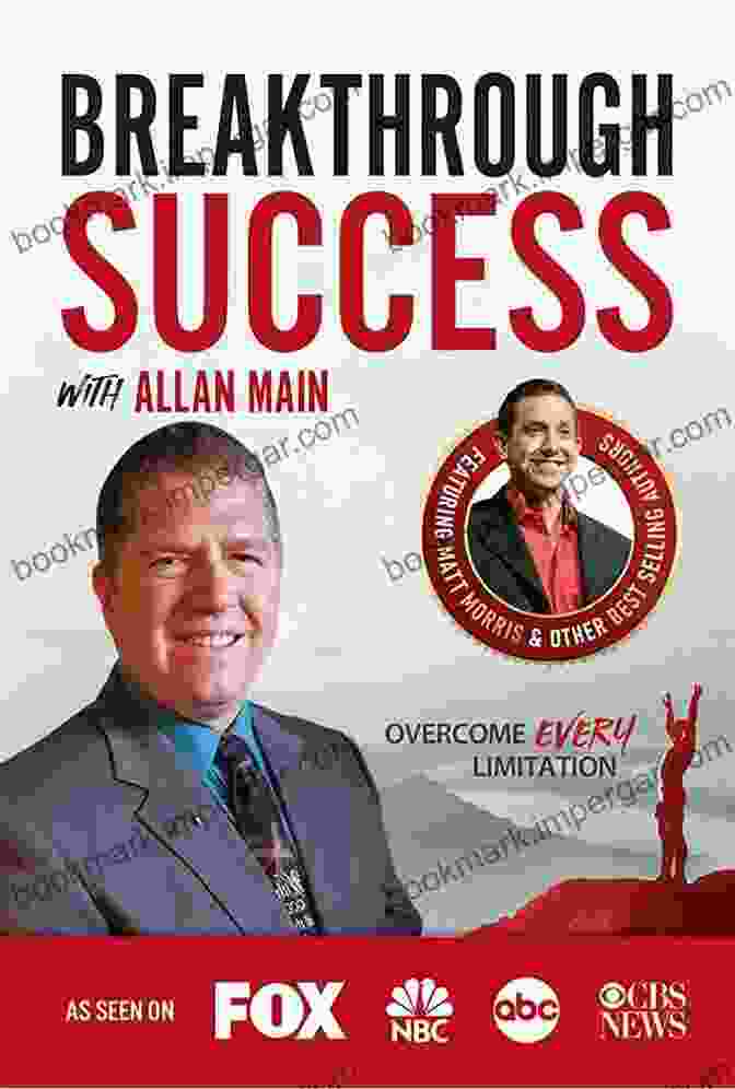 Breakthrough Success Book Cover By Allan Main Breakthrough Success With Allan Main