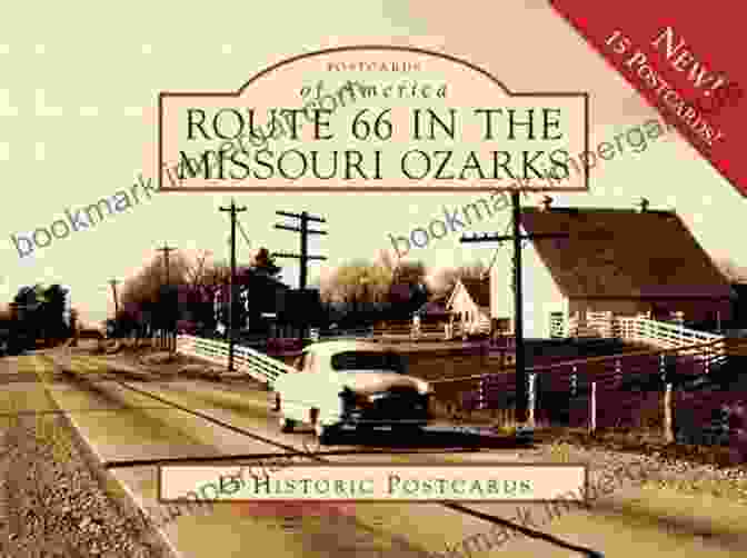 Cover Of The Book 'Route 66 In Missouri Images Of America' Route 66 In Missouri (Images Of America)