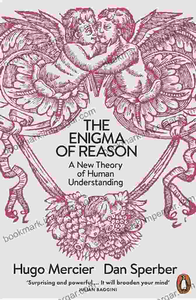 Cover Of 'The Enigma Of Reason' By Hugo Mercier The Enigma Of Reason Hugo Mercier