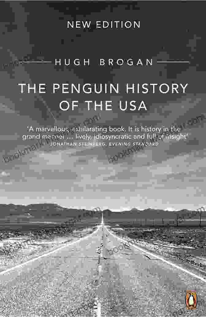 Cover Of 'The Penguin History Of The United States Of America' The Penguin History Of The United States Of America: New Edition