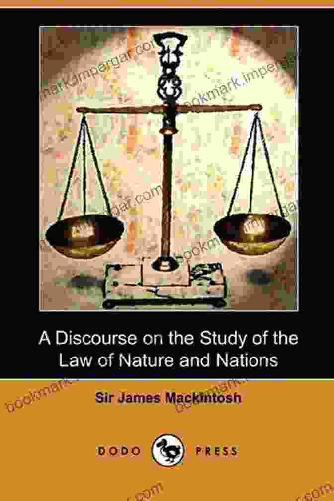 Discourse On The Study Of The Law Of Nature And Nations Book Cover A Discourse On The Study Of The Law Of Nature And Nations: Introductory To A Course Of Lectures On That Science To Be Commenced In Lincoln S Inn Hall Of The Honourable Society Of Lincoln S Inn