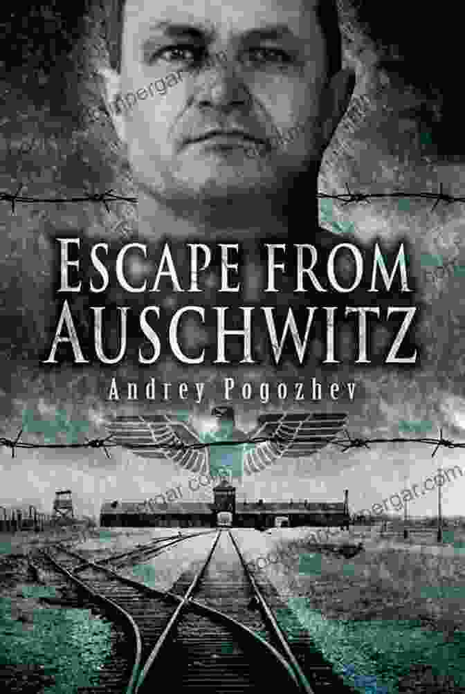 Escape From Auschwitz Book Cover Escape From Auschwitz