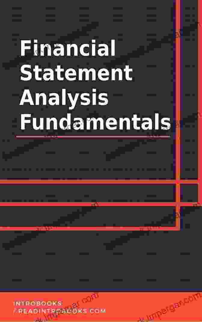 Financial Statement Analysis Fundamentals Introbooks Cover Financial Statement Analysis Fundamentals IntroBooks