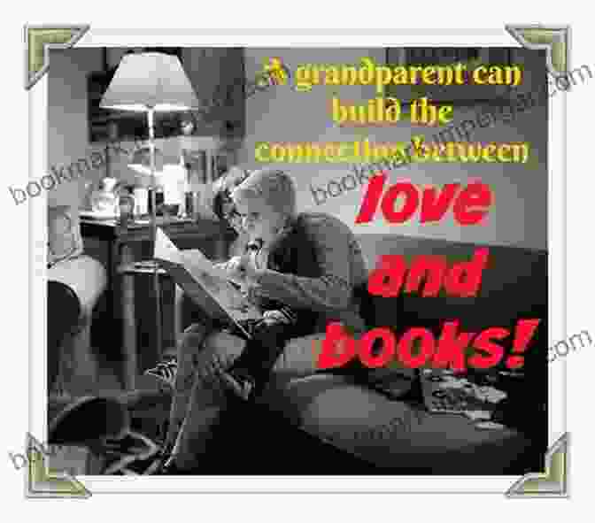 Grandchild And Grandparent Sharing A Special Moment While Reading Muddle Your Way Through Being A Grandparent: How To Fool People Into Thinking You Re A Competent Granny Or Gramps