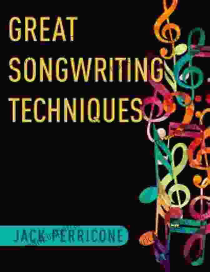 Great Songwriting Techniques Book Cover Great Songwriting Techniques Jack Perricone