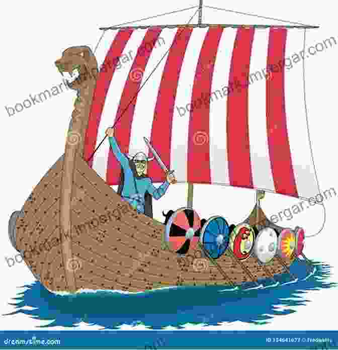 Illustration Of A Viking Ship The Story Of Burnt Njal The Illustrated Edition (Military History From Primary Sources)