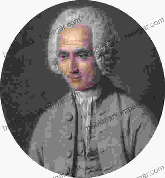 Jean Jacques Rousseau, A Prominent Liberal Thinker Political Ideas In The Romantic Age: Their Rise And Influence On Modern Thought Updated Edition