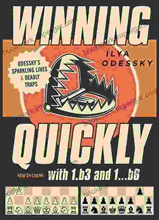 Odessky Sparkling Lines And Deadly Traps Book Cover Winning Quickly With 1 B3 And 1 B6: Odessky S Sparkling Lines And Deadly Traps