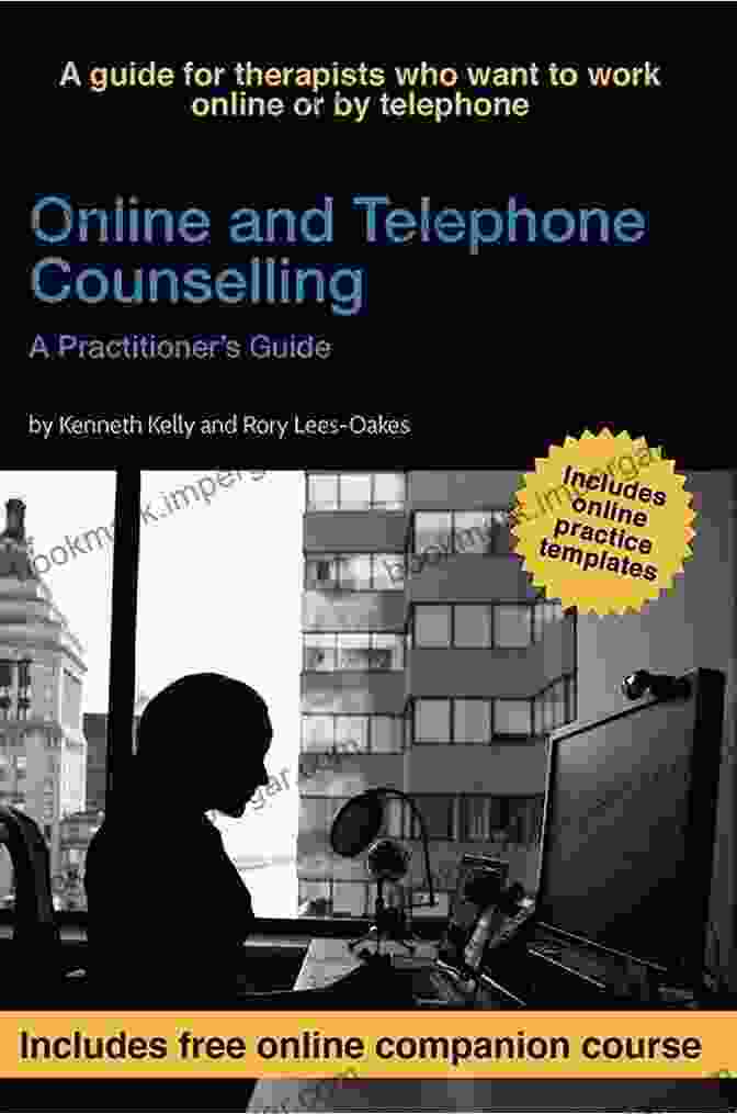 Online And Telephone Counselling Practitioner Guide Book Online And Telephone Counselling: A Practitioner S Guide