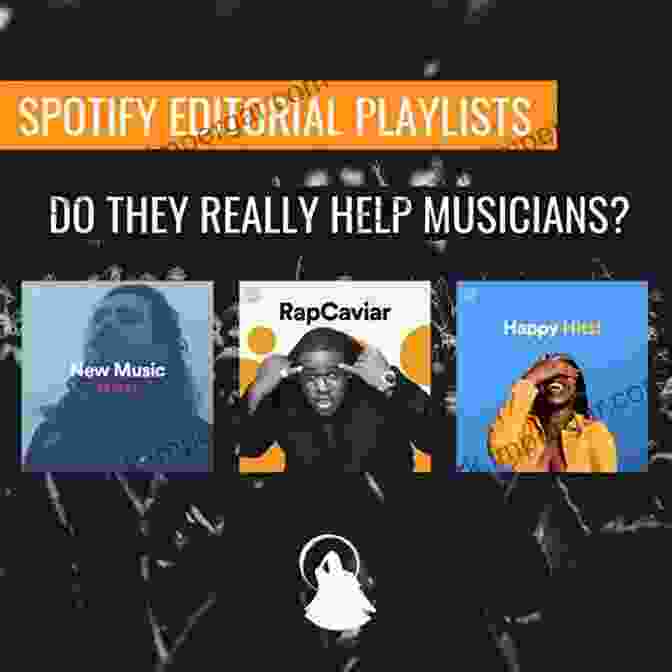 Spotify Editorial Playlist Guide For Musicians To Monetize Their Music The Clever Musician S Guide To Making Money From Spotify Editorial Playlists