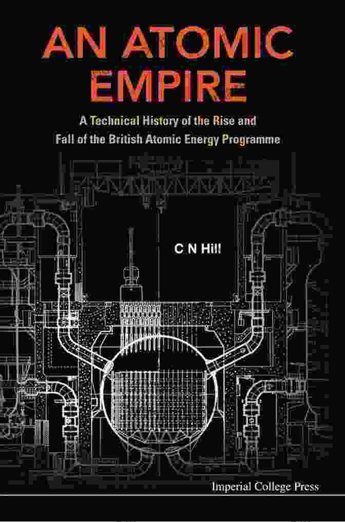 Technical History Of The Rise And Fall Of The British Atomic Energy Programme Book Cover Atomic Empire An: A Technical History Of The Rise And Fall Of The British Atomic Energy Programme