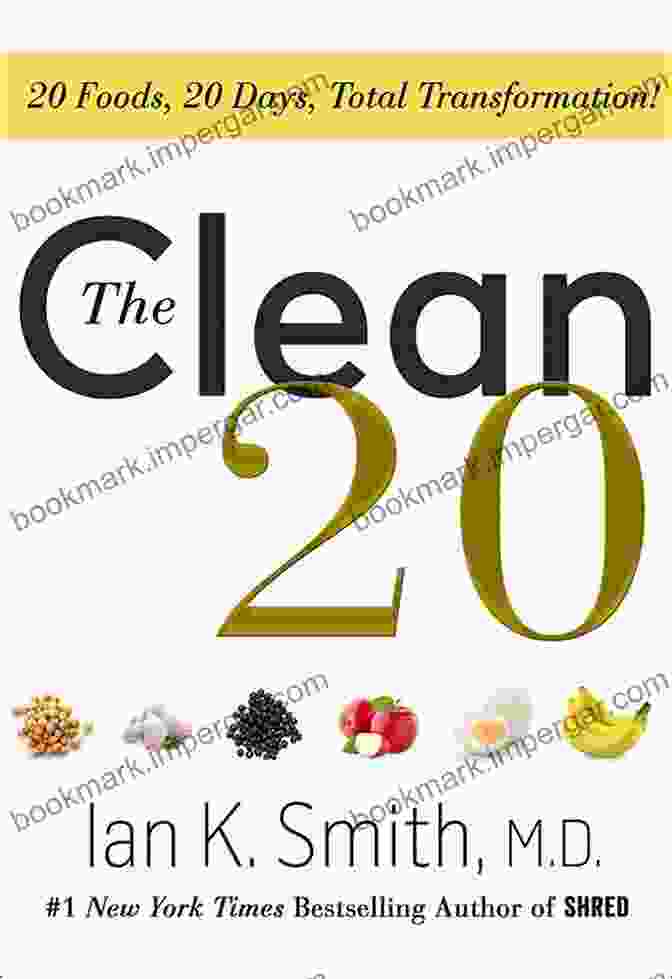 The Clean 20 20 Foods 20 Days Total Transformation Book Cover The Clean 20: 20 Foods 20 Days Total Transformation