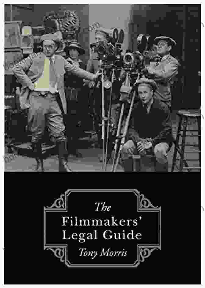 The Filmmakers Legal Guide Second Edition Book Cover The Filmmakers Legal Guide Second Edition