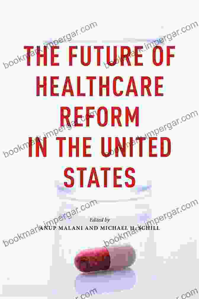 The Future of Healthcare Reform in the United States