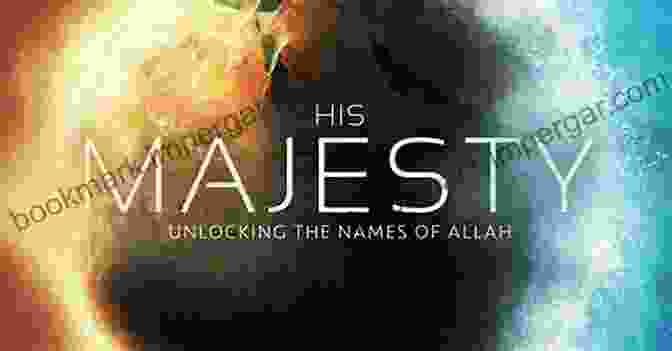 The Majesty Of Allah: Exploring The Divine Essence The ISLAM: Allah Universe And Angels