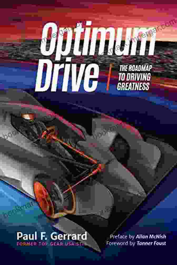 The Road Map To Driving Greatness Book Cover Optimum Drive: The Road Map To Driving Greatness (Sports Psychology Motor Sports)