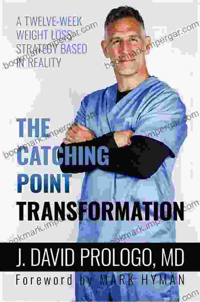 Twelve Week Weight Loss Strategy Based In Reality Book Cover The Catching Point Transformation: A Twelve Week Weight Loss Strategy Based In Reality