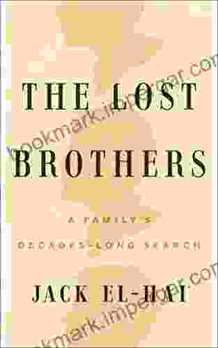 The Lost Brothers: A Family S Decades Long Search