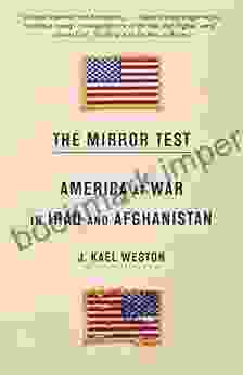 The Mirror Test: America at War in Iraq and Afghanistan