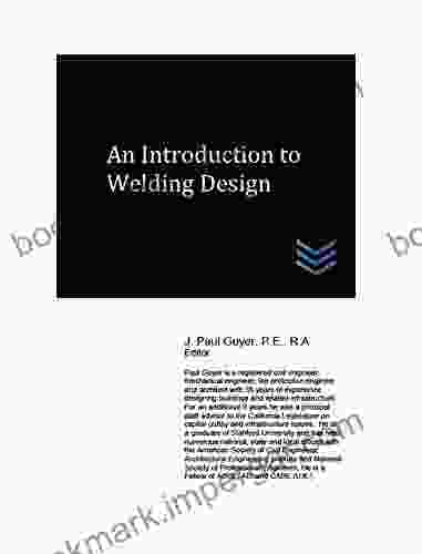 An Introduction to Welding Design (Welding Engineering)