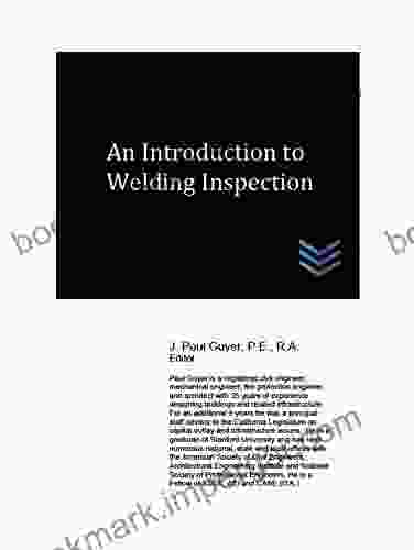 An Introduction To Welding Inspection (Welding Engineering)