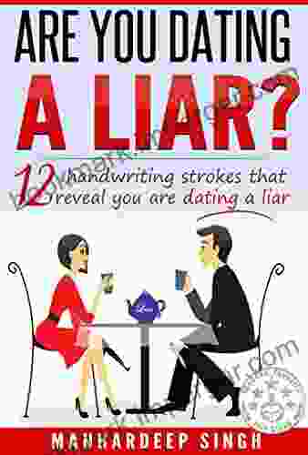 Are You Dating A Liar?: 12 Handwriting Strokes That Reveal You Are Dating A Liar (Handwriting Expert)