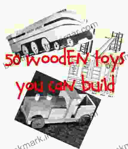 50 Wooden Toy Plans You Can Build