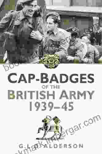 Cap Badges Of The British Army 1939 45