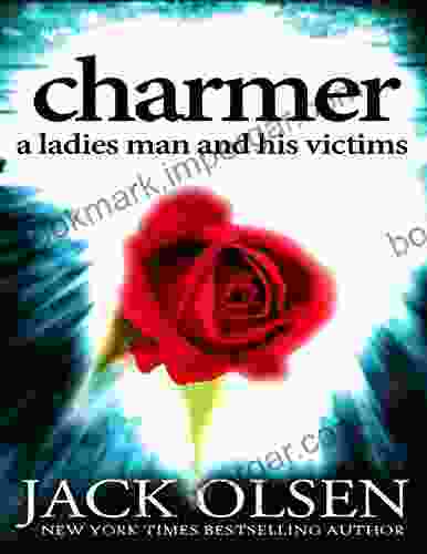 Charmer: A Ladies Man And His Victims