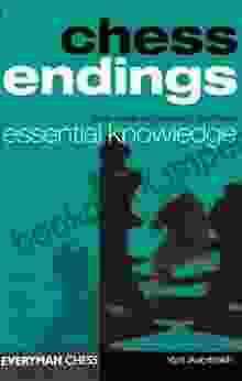 Chess Endings: Essential Knowledge