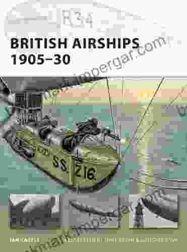 British Airships 1905 30 (New Vanguard 155)