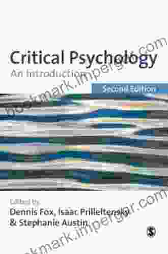 Critical Psychology: An Introduction Isaac Prilleltensky