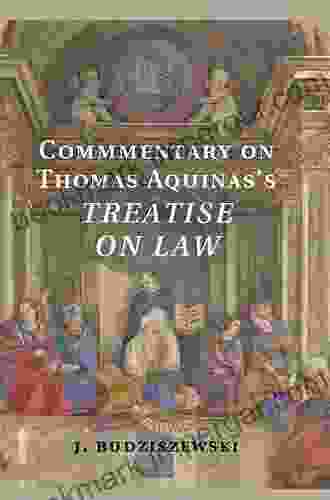 Commentary On Thomas Aquinas S Treatise On Law