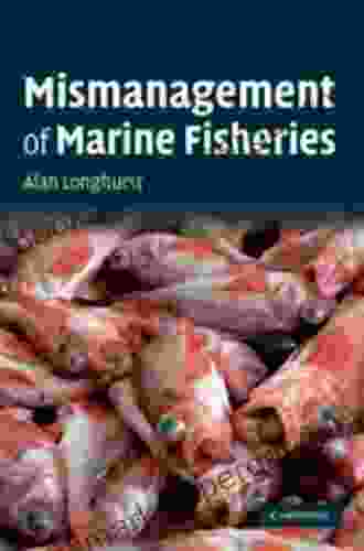 Mismanagement Of Marine Fisheries