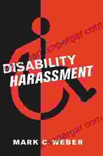 Disability Harassment Mark C Weber