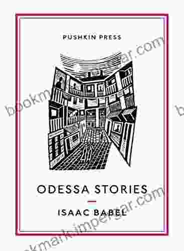 Odessa Stories (Pushkin Collection) Isaac Babel