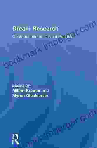 Dream Research: Contributions to Clinical Practice