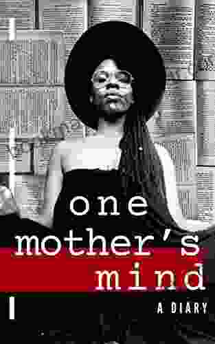 One Mother S Mind: A Diary