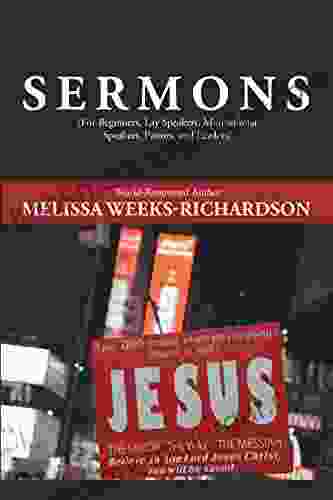 Sermons: For Beginners Lay Speakers Motivational Speakers Pastors And Leaders