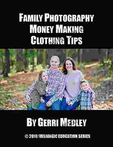 Family Photography Money Making Clothing Tips (IrisMagic Education Series)