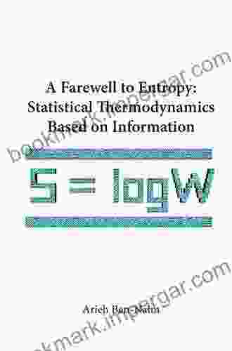 Farewell To Entropy A: Statistical Thermodynamics Based On Information