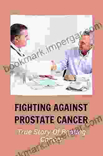 Fighting Against Prostate Cancer: True Story Of Beating Cancer: Finding An Expert Prostate Cancer Surgeon