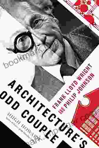 Architecture S Odd Couple: Frank Lloyd Wright And Philip Johnson