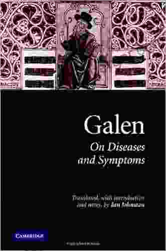 Galen: On Diseases and Symptoms