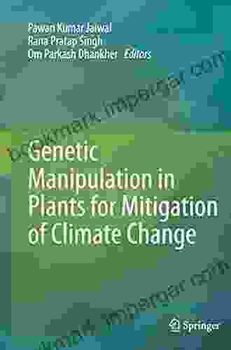 Genetic Manipulation In Plants For Mitigation Of Climate Change